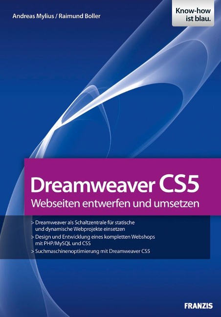 Dreamweaver CS5 - Andreas Mylius, Raimund Boller