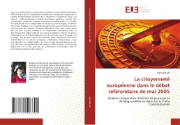 Cover-Bild zum Titel 'La citoyenneté européenne dans le débat référendaire de mai 2005' von 'Oana Balan'
