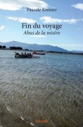 Cover-Bild zum Titel 'Fin du voyage' von 'Pascale Kremer'