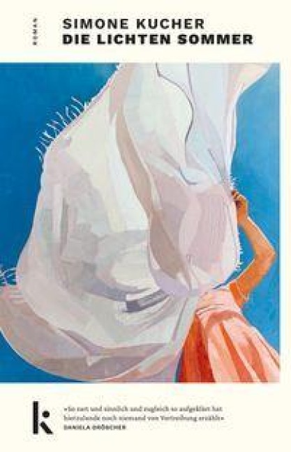 Die lichten Sommer - Simone Kucher