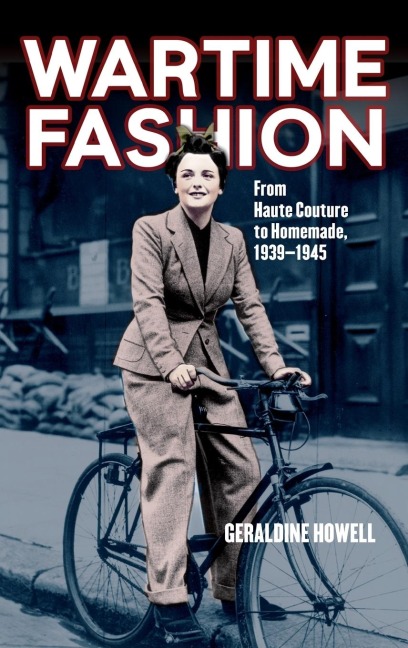 Wartime Fashion - Geraldine Howell