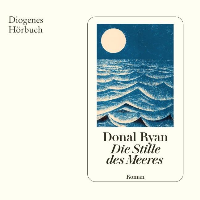 Die Stille des Meeres - Donal Ryan