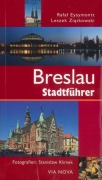Cover-Bild zum Titel 'Breslau Stadtführer' von 'R. Eysymontt, L. Ziatkowski'