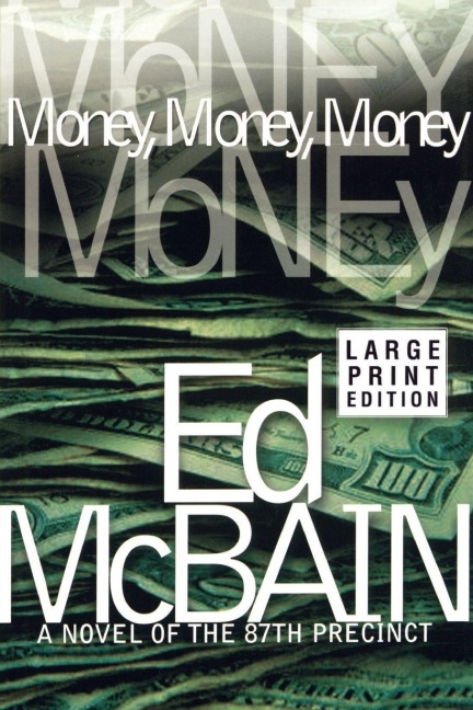 Money, Money, Money - Ed Mcbain