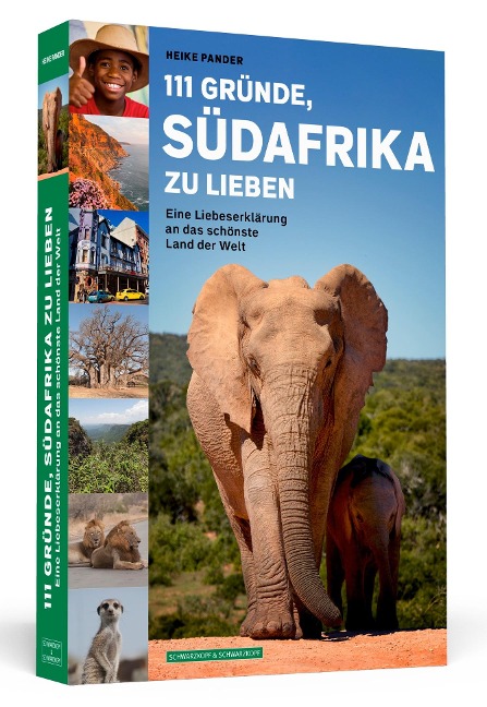111 Gründe, Südafrika zu lieben - Heike Pander