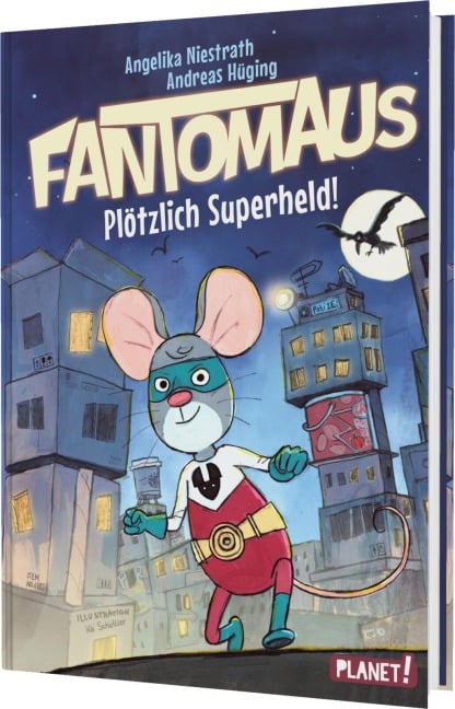 Fantomaus 1: Plötzlich Superheld! - Angelika Niestrath, Andreas Hüging