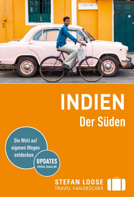 Stefan Loose Reiseführer E-Book Indien, Der Süden - Nick Edwards, Shafik Meghji, Rachel Mills, Lotti Gross, Martin Zatko