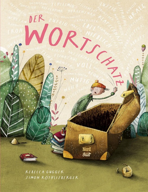 Der Wortschatz: Bilderbuch-Bestseller über den spielerischen Umgang mit Sprache - Rebecca Gugger