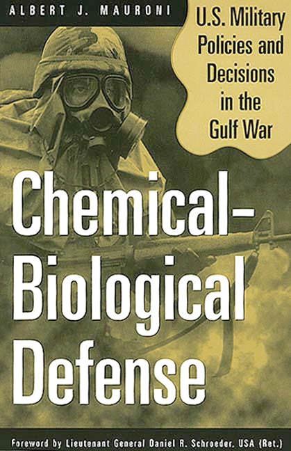Chemical-Biological Defense - Albert J. Mauroni