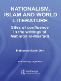 Cover-Bild zum Titel 'Nationalism, Islam and World Literature' von 'Mohamed-Salah Omri'