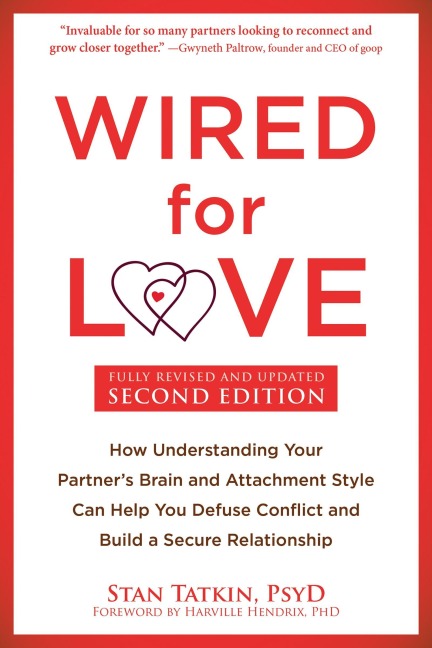 Wired for Love - Stan Tatkin