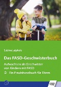 Das FASD-Geschwisterbuch - Sabine Leipholz