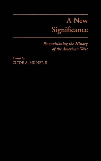 A New Significance - Clyde A. II Milner