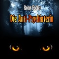 Die Anti-Psychiaterin - Romy Fischer