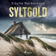 Cover-Bild zum Titel 'Syltgold' von 'Sibylle Narberhaus'