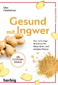Cover-Bild zum Titel 'Gesund mit Ingwer' von 'Ellen Heidböhmer'
