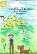 Cover-Bild zum Titel 'Mensch Florian und Dackel Sany' von 'Yvonne Heinrich'