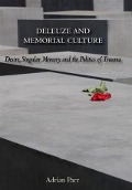 Cover-Bild zum Titel 'Deleuze and Memorial Culture' von 'Adrian Parr'