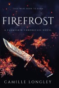 Cover-Bild zum Titel 'Firefrost' von 'Camille Longley'