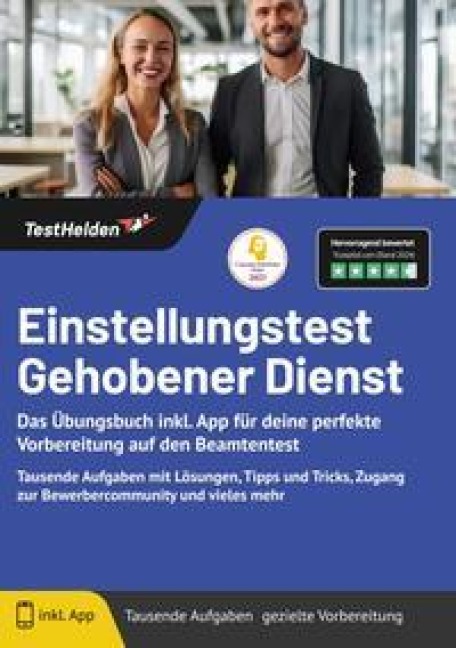 Einstellungstest Gehobener Dienst: Das Übungsbuch inkl. App für deine perfekte Vorbereitung auf den Beamtentest - Tausende Aufgaben mit Lösungen, Tipps und Tricks, Zugang zur Bewerbercommunity und vieles mehr - Tom Wenk
