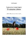 Cover-Bild zum Titel 'Lass uns zusammen Grashalme zählen' von 'Sarah Hagenauer'