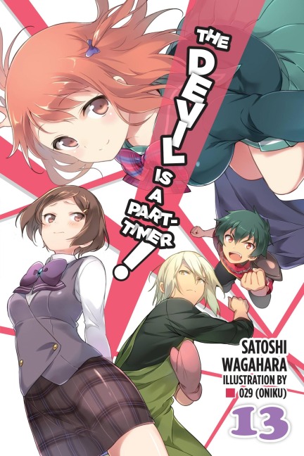 The Devil Is a Part-Timer!, Vol. 13 (Light Novel) - Satoshi Wagahara