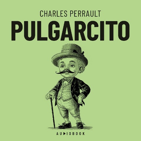 Pulgarcito - Charles Perrault