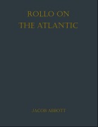 Cover-Bild zum Titel 'Rollo on the Atlantic' von 'Jacob Abbott'
