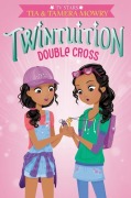 Cover-Bild zum Titel 'Twintuition: Double Cross' von 'Tia Mowry, Tamera Mowry'