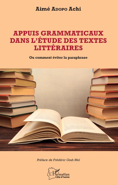 Appuis grammaticaux dans l'étude des textes littéraires - Adopo achi aime