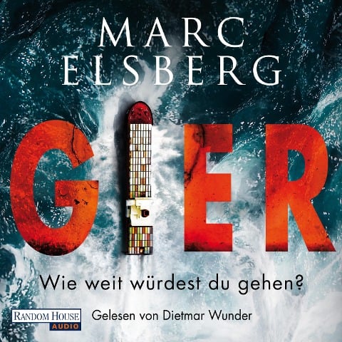 GIER - Wie weit würdest du gehen? - Marc Elsberg