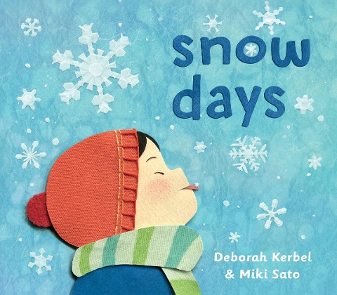 Snow Days - Deborah Kerbel