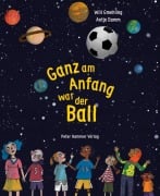 Ganz am Anfang war der Ball - Will Gmehling
