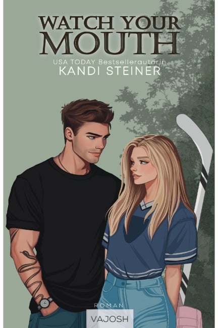 Watch Your Mouth - Kandi Steiner