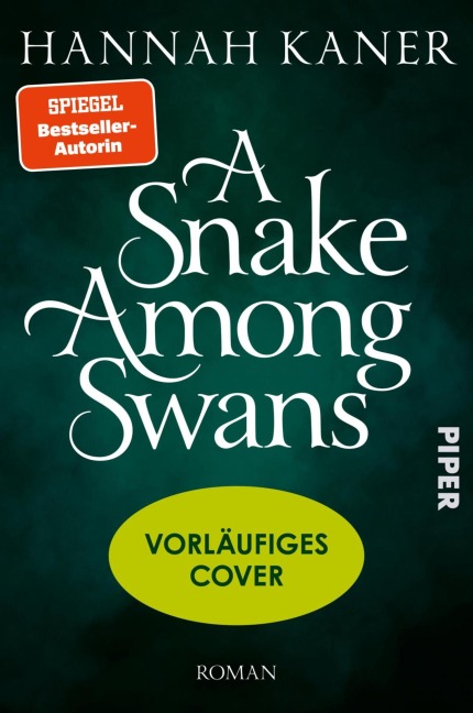 A Snake among Swans - Hannah Kaner