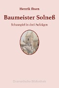 Baumeister Solneß - Henrik Ibsen