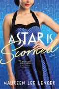 Cover-Bild zum Titel 'A Star Is Scorned' von 'Maureen Lee Lenker'