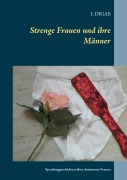 Cover-Bild zum Titel 'Strenge Frauen und ihre Männer' von 'I. Digas'