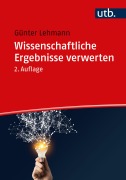 Cover-Bild zum Titel 'Wissenschaftliche Ergebnisse verwerten' von 'Günter Lehmann'