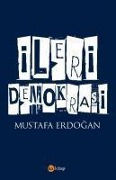 Cover-Bild zum Titel 'Ileri Demokrasi' von 'Mustafa Erdogan'