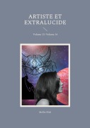 Cover-Bild zum Titel 'Artiste et extralucide' von 'Mellie Eliel'