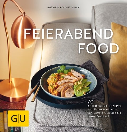Feierabendfood - Susanne Bodensteiner