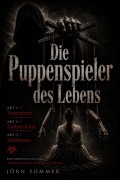 Cover-Bild zum Titel 'Die Puppenspieler des Lebens' von 'Jörn Sommer'