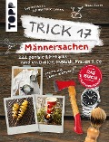 Cover-Bild zum Titel 'Trick 17 - Männersachen' von 'Thade Precht'