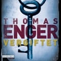Cover-Bild zum Titel 'Vergiftet' von 'Thomas Enger'