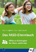 Cover-Bild zum Titel 'Das FASD-Elternbuch' von 'Sabine Leipholz, Uwe Kamphausen'