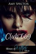 Cover-Bild zum Titel 'Club 669' von 'Amy Spector'