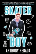 Cover-Bild zum Titel 'Skater Boy' von 'Anthony Nerada'