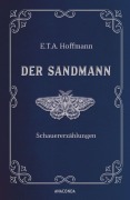 Cover-Bild zum Titel 'Der Sandmann. Schauererzählungen' von 'E. T. A. Hoffmann'
