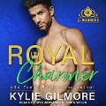 Royal Charmer Lib/E - Kylie Gilmore